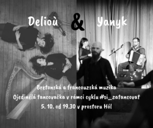 Delioù & Yanyk: bretonsko-balfolková tancovačka @ Hól | Hlavní město Praha | Czechia